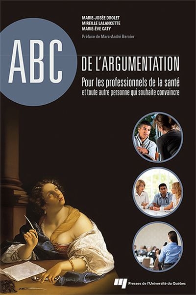 ABC de l'argumentation  | Drolet, Marie-Josée