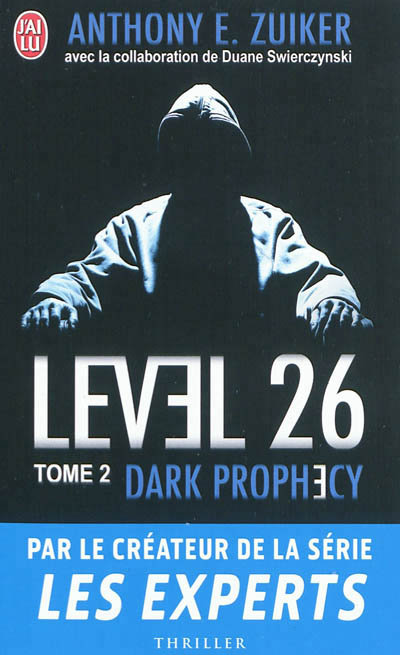 Level 26 T.02 - Dark Prophecy | Zuiker, Anthony E.