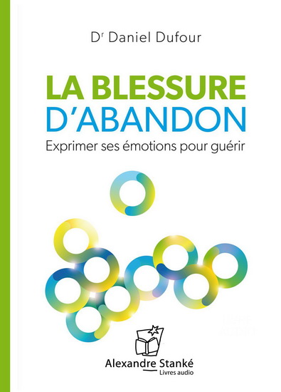 Audio - Blessure d'abandon  | Dufour, Daniel