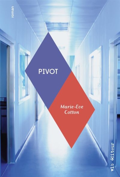 Pivot  | Cotton, Marie-Ève