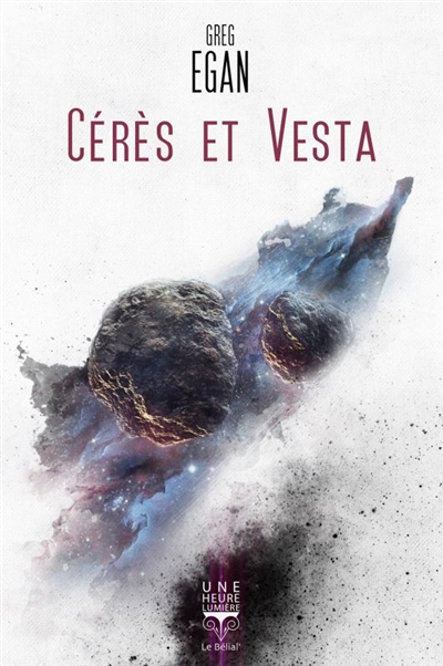 Une heure-lumière T.07 - Cérès et Vesta | Egan, Greg