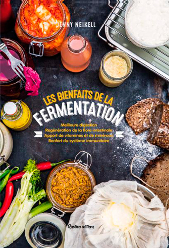 bienfaits de la fermentation (Les) | Neikell, Jenny