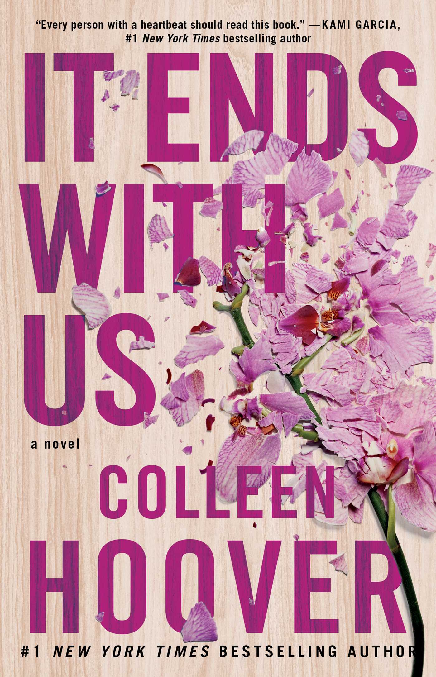 It Ends with Us : A Novel | Hoover, Colleen