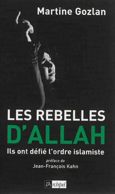 Rebelles d'Allah (Les) | Gozlan, Martine