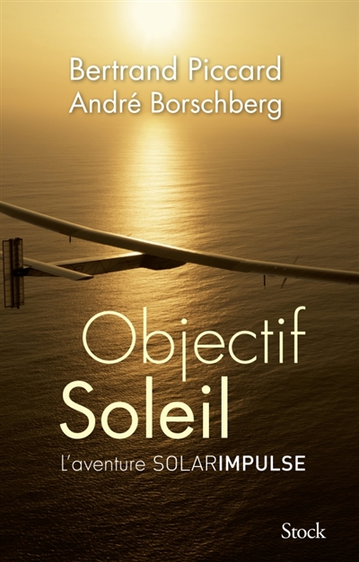 Objectif Soleil | Piccard, Bertrand