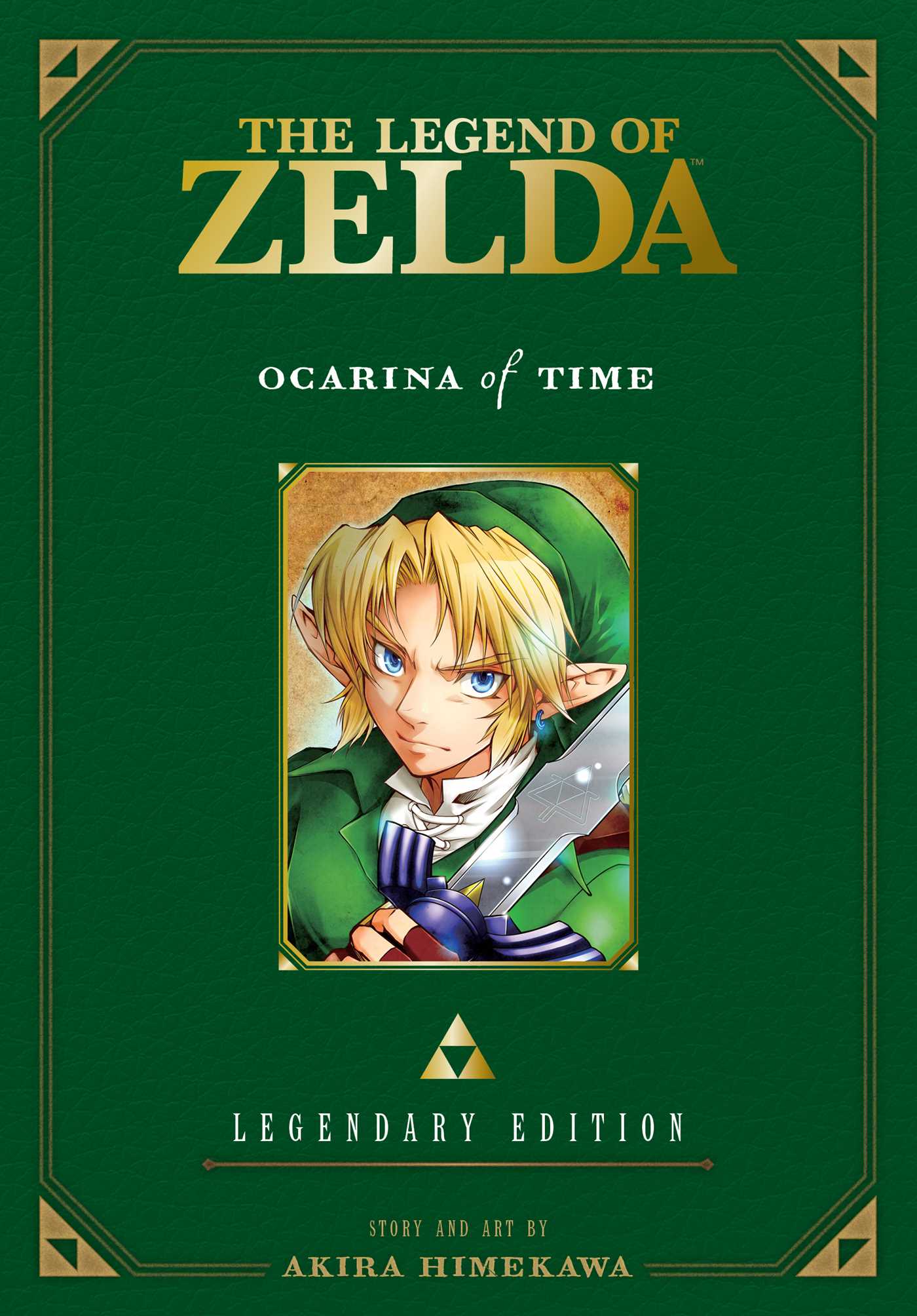 The Legend of Zelda: Ocarina of Time -Legendary Edition- | Himekawa, Akira (Auteur)
