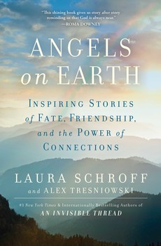 Angels on Earth | Schroff, Laura; Tresniowski, Alex