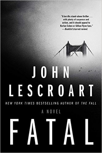 Fatal | Lescroart, John