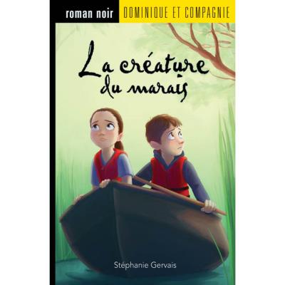 Les aventures d’Olivier et Magalie T.01 - La créature du marais  | Gervais, Stéphanie