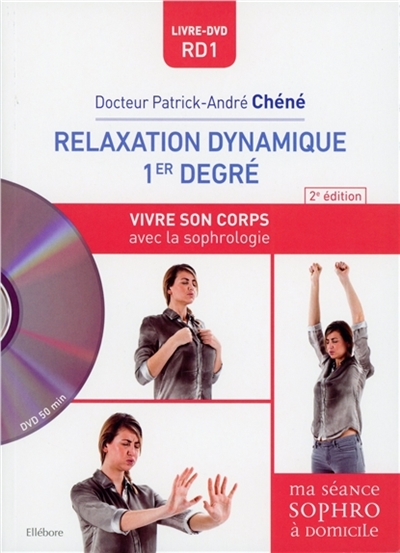 Relaxation dynamique 1er degré | Chéné, Patrick-André