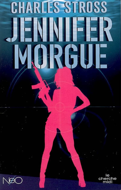 Jennifer Morgue | Stross, Charles