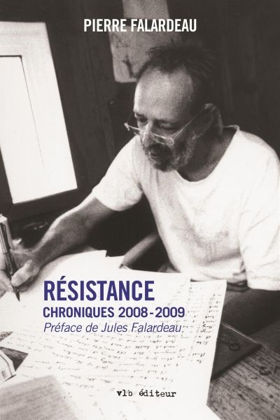 Résistance  | Falardeau, Pierre