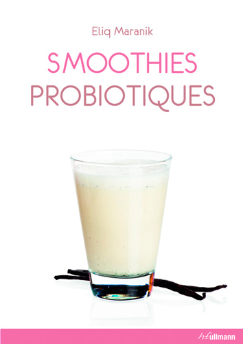 Smoothies probiotiques | Maranik, Eliq