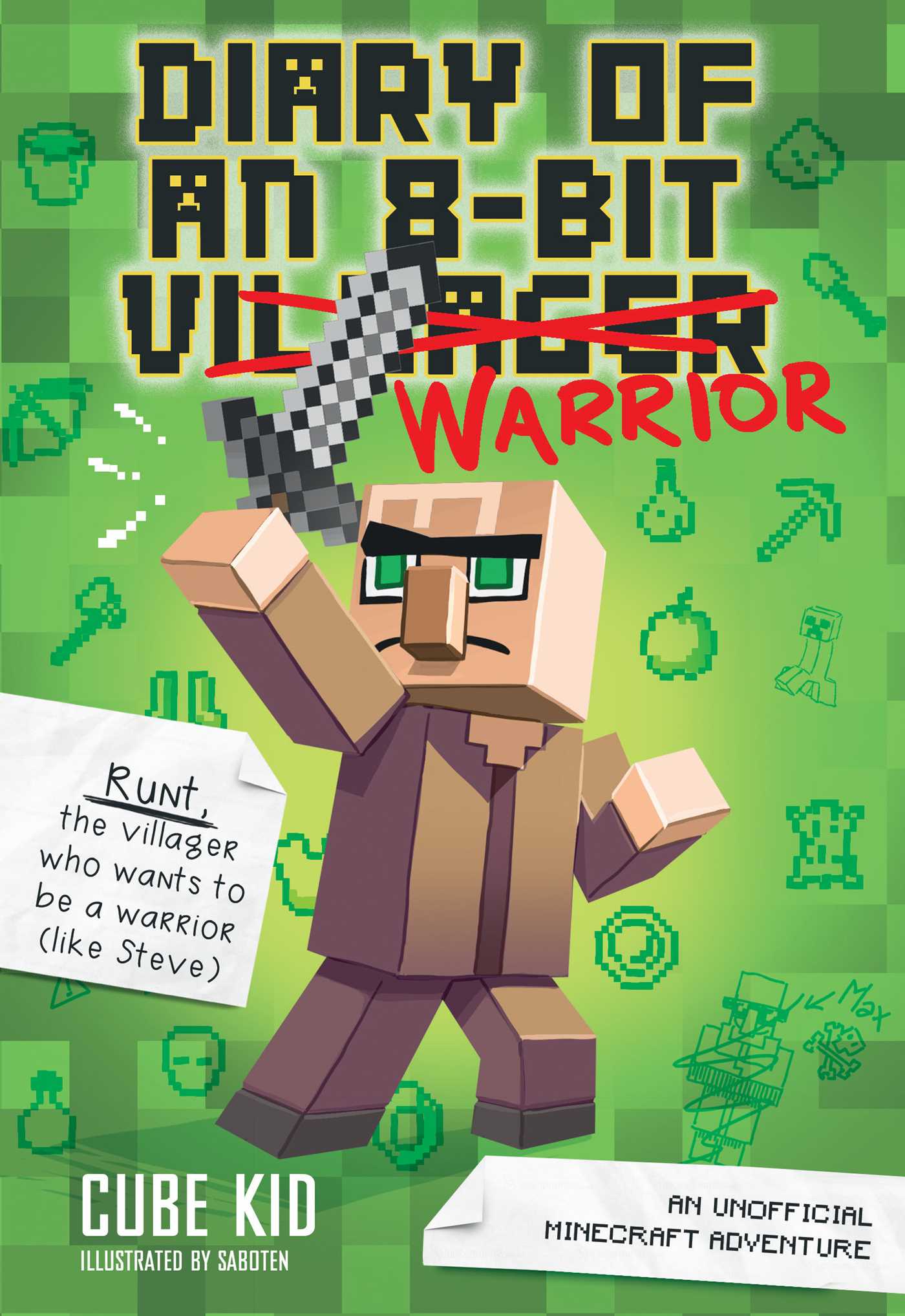 Diary of an 8-Bit Warrior (Book 1 8-Bit Warrior series) : An Unofficial Minecraft Adventure | Cube Kid