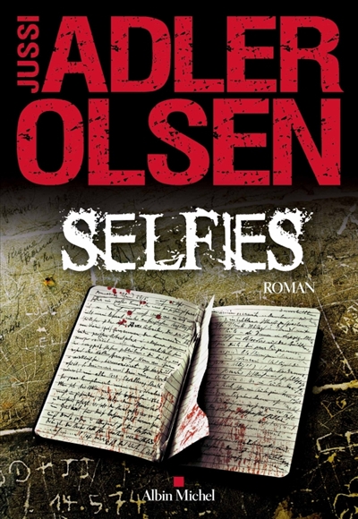Les enquêtes du département V T.07 - Selfies | Adler-Olsen, Jussi