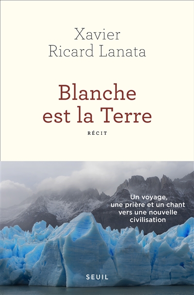 Blanche est la Terre | Ricard Lanata, Xavier