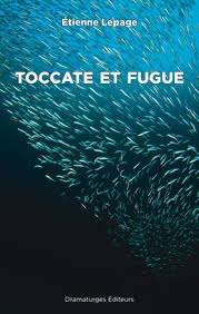 Toccate et fugue  | Lepage, Étienne