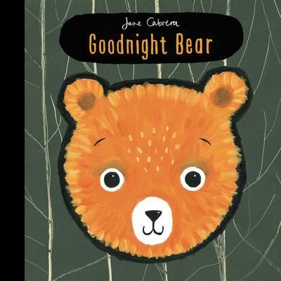 Goodnight Bear | Cabrera, Jane