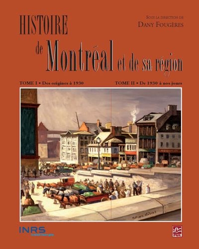 Histoire de Montréal et de sa région  | 