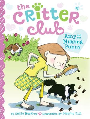 The Critter Club T.01 - Amy & the Missing Puppy | Barkley, Callie & Riti, Marsha