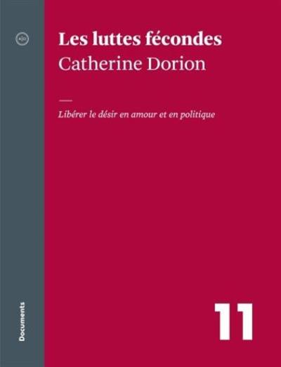luttes fécondes (Les) | Dorion, Catherine