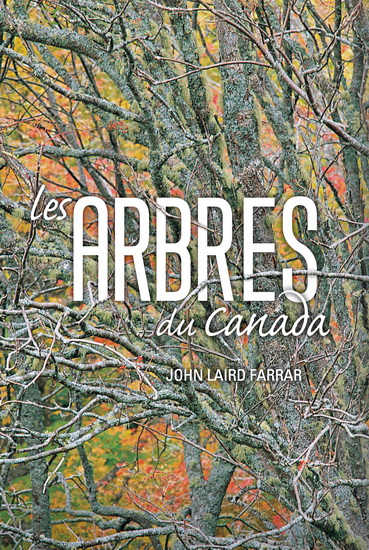 arbres du Canada (Les) | Farrar, John Laird