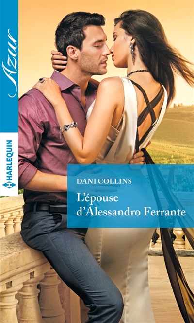 L'épouse d'Alessandro Ferrante | Collins, Dani
