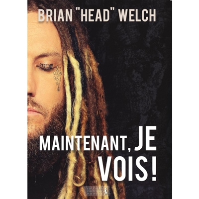 Maintenant, je vois ! | Welch, Brian