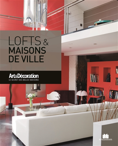 Lofts & maisons de ville | Art & décoration