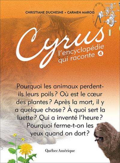 Cyrus, l'Encyclopédie qui Raconte T.04 | Duchesne, Christiane