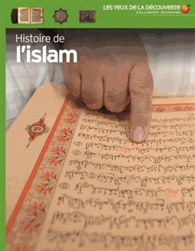 Yeux de la découverte (Les) - Histoire de l'islam | Wilkinson, Philip