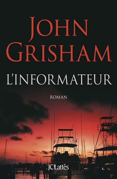L'informateur | Grisham, John
