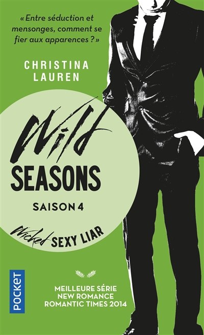 Wild seasons T.04 - Wicked sexy liar | Lauren, Christina