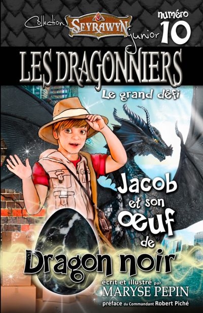 Dragonniers (Les) T.10 - Jacob et son oeuf de Dragon noir  | Pepin, Maryse