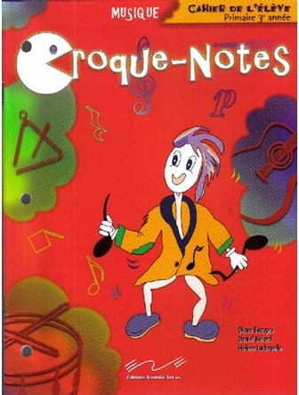 Croque-notes : musique : primaire, 3e année : cahier de l'élève | Beaupré, Diane