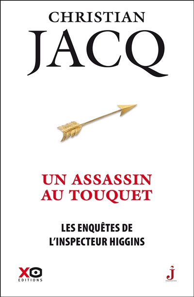 Les enquêtes de l'inspecteur Higgins T.17 - Un assassin au Touquet | Jacq, Christian