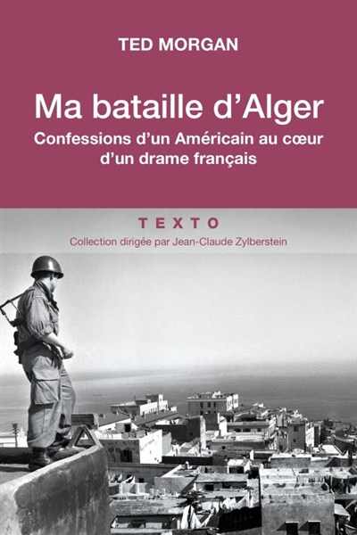 Ma bataille d'Alger | Morgan, Ted