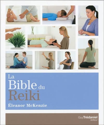 bible du reiki (La) | McKenzie, Eleanor