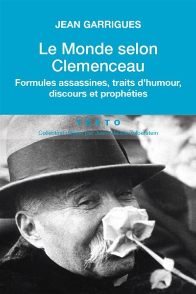monde selon Clemenceau (Le) | Garrigues, Jean