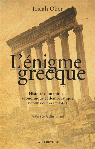 Énigme Grecque (L') - Histoire d'un Miracle Économique et Démocratique | Ober, Josiah