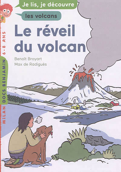 Réveil du volcan (Le) | Broyart, Benoît