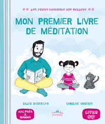 Mon premier livre de méditation | Diederichs, Gilles