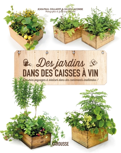 Des jardins dans des caisses à vin | Collaert, Jean-Paul