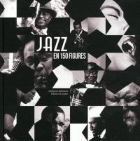 Jazz en 150 figures | Belhomme, Guillaume