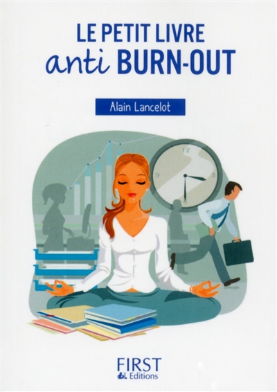 petit livre anti burn-out (Le) | Lancelot, Alain
