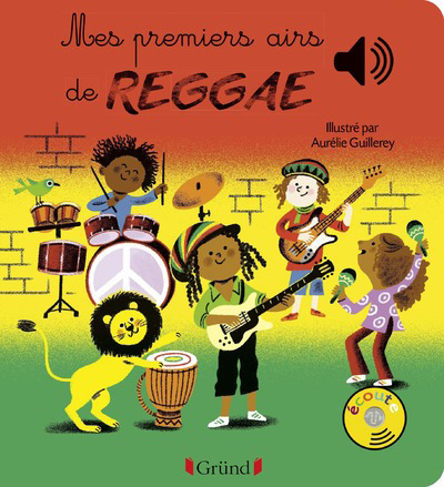 Mes premiers airs de reggae | Guillerey, Aurélie