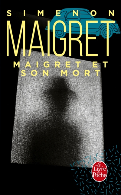 Maigret et son mort | Simenon, Georges