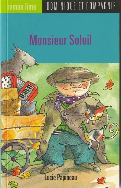 Monsieur Soleil  | Papineau, Lucie