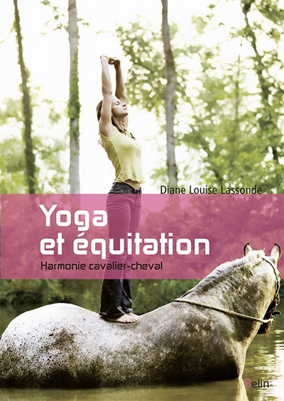 Yoga et équitation | Lassonde, Diane Louise