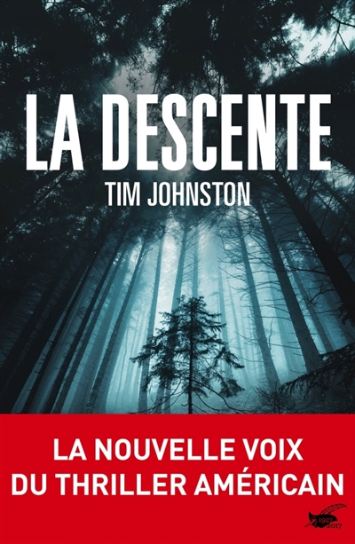 Descente (La) | Johnston, Tim